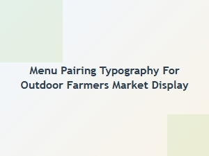 Menu Boards Built with Bold Market Typography