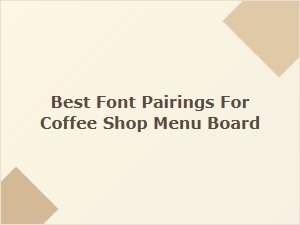 Crafting Classic Menu Board Font Pairings