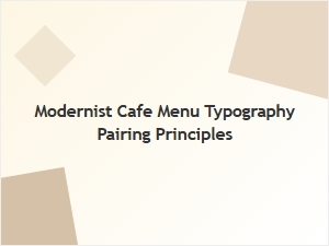 Crafting a Minimalist Modernist Cafe Menu